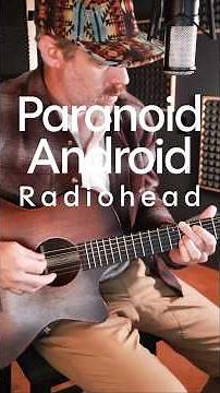 Paranoid Android - Radiohead (cover). Full video on the wide side. #radiohead #acousticcover