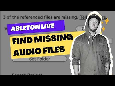 How To Find Missing Files In Ableton Live