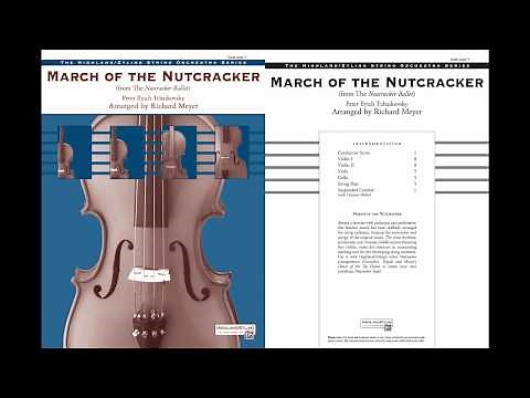 March of the Nutcracker, arr. Richard Meyer – Score & Sound