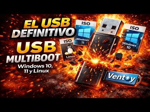 EL USB DEFINITIVO 🔥 Cómo crear un USB MULTIBOOT con Ventoy (Windows 10, 11 y Linux)