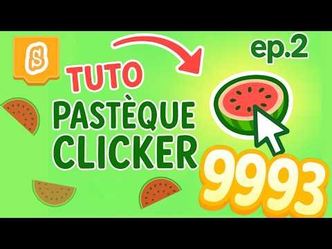 TUTO - Le MEILLEUR moyen d’afficher ton SCORE sur SCRATCH (Pastèque Clicker Ep.2)