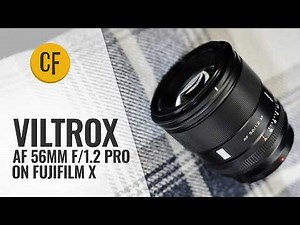 Viltrox AF 56mm f/1.2 Pro lens review on Fujifilm X