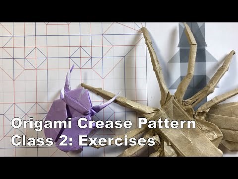 Origami Crease Pattern Class 2 (Exercises)