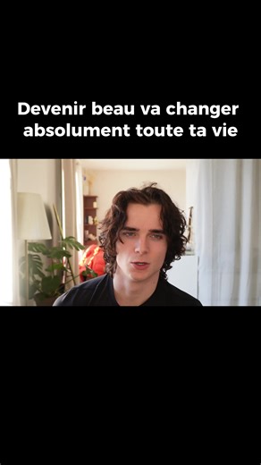 Devenir beau : Transforme ta vie en 7 jours
