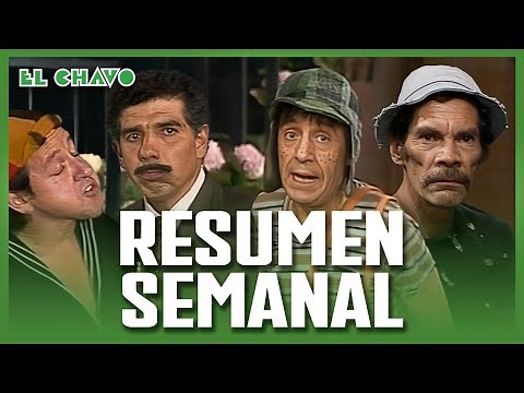 TRAVESURAS de El Chavo del 8: Año Nuevo, Enyesar la Vecindad, Las Goteras | Resumen Semanal