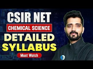 CSIR NET Chemical Science Syllabus - Explained in Detail!