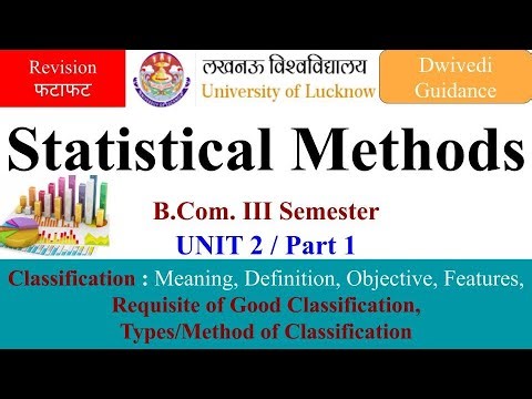 4| Statistical Methods, statistical methods for b com, lucknow university notes, classification