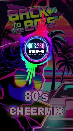80s Themed Cheer Mix
