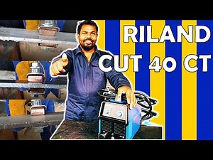 How to Use RILAND CUT 40 CT Plasma Cutting machine
