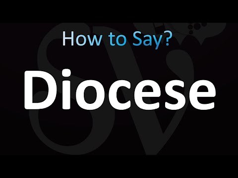 How to Pronounce Diocese (Correctly!)