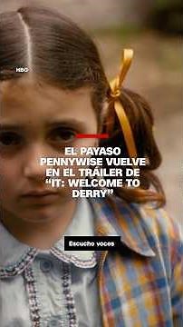 El payaso Pennywise dulce en el tráiler de “IT: Welcome to Derry”