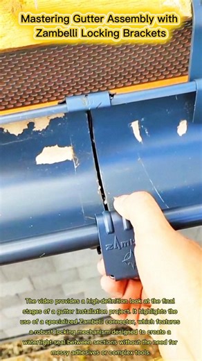 Mastering Gutter Assembly with Zambelli Locking Brackets