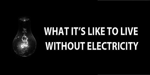 How to Live Without Electricity