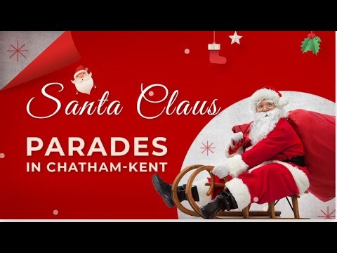 Chatham-Kent Santa Parades 2025: Don’t Miss These Dates!