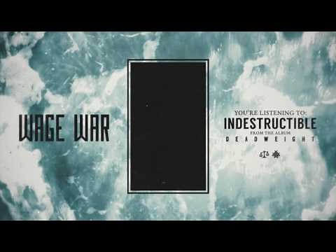 Wage War - Indestructible