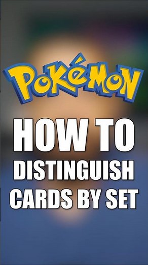How to Distinguish Pokémon Cards by Set