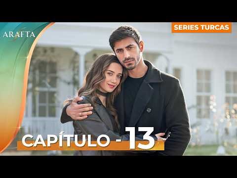 ARAFTA | Capítulo 13 Completo | Novela Turca En Español Completas ‪@ARAFTAEspañol‬