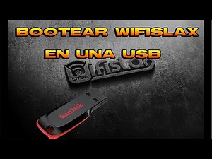 HACKEAR WIFI. INSTALAR WIFISLAX EN USB BOOTEABLE