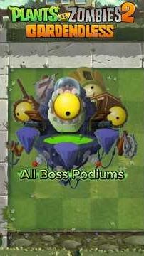 All Boss Podiums | Plants vs. Zombies 2 Gardendless #PvZ2 #PvZ2Shorts #Shorts #PvZ #PvZShorts