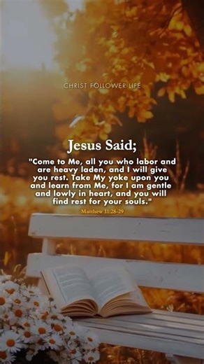 Come to Me & Find Rest for Your Soul 🙏 | Matthew 11:28-29 #bibleverses #jesuschrist #godsaid