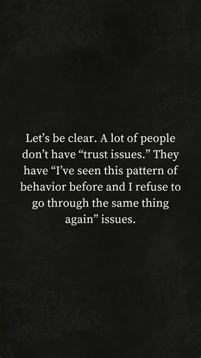 11K views · 378 reactions | Let’s be clear #TrustIssues #PatternBehavior #Refuse | Don't Give Up | Facebook