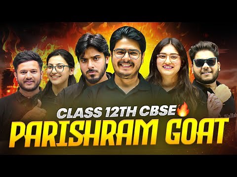 THE MOST AWAITED PARISHRAM GOAT IS HERE🔥 || Class 12th CBSE