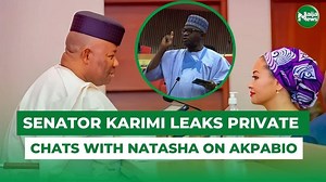Senator Karimi Exposes Private Chat With Natasha On Akpabio