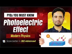 JEE Advanced Physics PYQs 🔥 | Photoelectric Effect | Must Master Questions