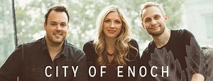 City of Enoch - Latter-day Saint Musicians