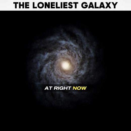 LONELIEST GALAXY EVER DISCOVERED! ☠️