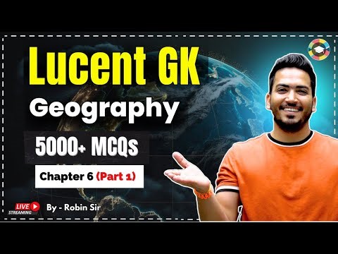 Continents and Oceans MCQs Part 1 | Lucent Geography | Lucent GK for SSC, RRB, UPSC, NDA