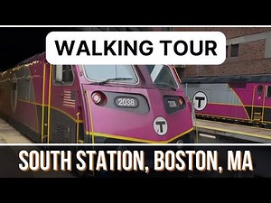 Walking Tour of South Station, Boston, MA - MBTA Commuter Rail - Trains