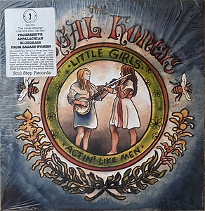 The Local Honeys - Little Girls Actin' Like Men