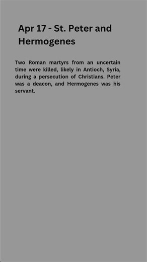 Apr 17 - St. Peter and Hermogenes #shorts #catholicchurchsaints #catholicsaint #todayssaint #saint