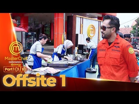 Red Team Panik Cooking for BASARNAS | Offsite 1 PART 1 (3/6) | MASTERCHEF INDONESIA SEASON 13