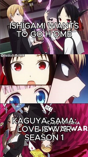 Ishigami wants to go home | Kaguya-Sama: Love is War Season 1