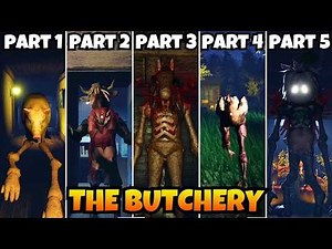 The Butchery: Part 1 To 5 Full Walkthrough(Roblox)