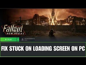 Fix Fallout: New Vegas Stuck on Loading Screen | Fix Fallout: New Vegas Not Loading Error On PC
