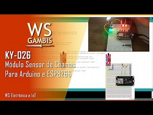 KY-026 - Módulo Detector de Chamas | Arduino e ESP8266 | Kit Arduino 37 em 1 | WS Eletrônica e IoT