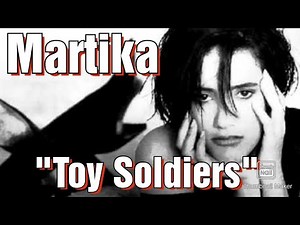 Martika - Toy Soldiers