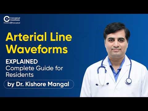Why Your Arterial Line Shows WRONG Blood Pressure | Dr. Kishore Mangal