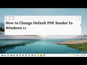 How to Make Adobe Reader Default PDF Viewer in Windows 11
