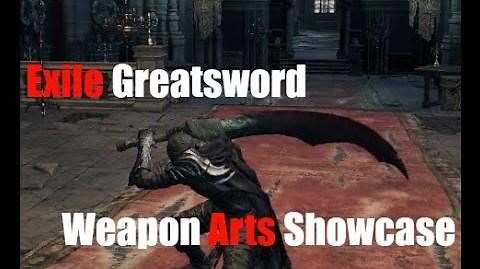 Dark Souls 3 Exile Greatsword - Weapon Arts Showcase