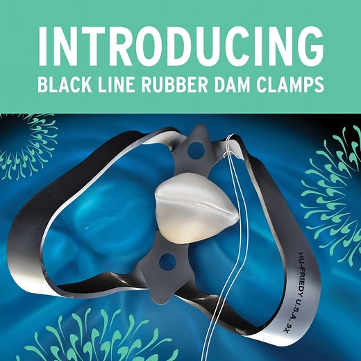 Introducing the NEW Hu-Friedy Black Line Rubber Dam Clamps! An exceptional restoration begins with an excellent isolation. | HuFriedyGroup
