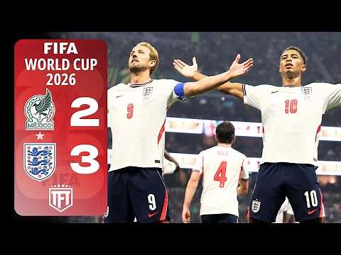 ENGLAND DO IT! WHAT A PERFORMANCE! Mexico 2-3 England 2026 World Cup Highlights