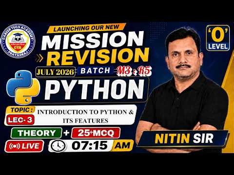 Mission Revision: Python Lec- 3 ( Introduction to Python & Its Features ) by Nitin Sir 🚀 #olevel