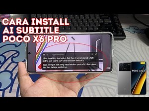 CARA INSTAL AI SUBTITLE POCO X6 PRO HYPER OS 2 - BISA BAHAS INDONESIA CUY AI SUBTITLE NYA!!