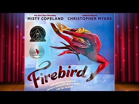 Misty Copeland's Firebird (a perfect read for aspiring ballerinas everywhere)Kids Picture Story Book