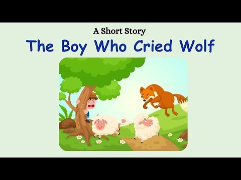 The Boy Who Cried Wolf - A Classic Story For Kids