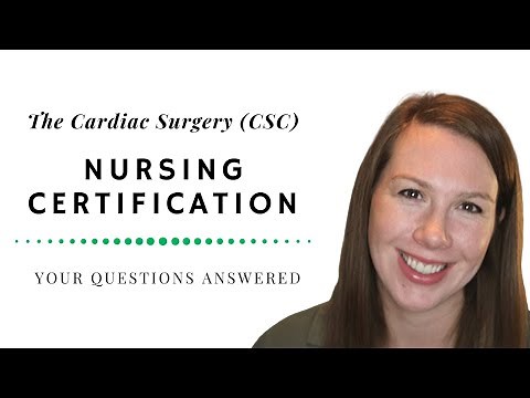 CSC Nursing Certification - Your Questions Answered